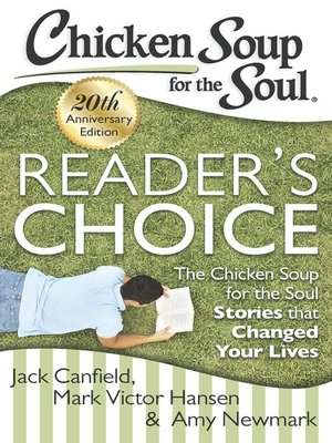 cover image of Chicken Soup for the Soul: Reader's Choice 20th Anniversary Edition